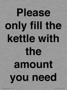 Please only fill the kettle with the amount you need